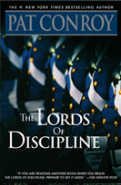 The Lords of Discipline by Pat Conroy