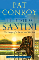 The Death of Santini by Pat Conroy